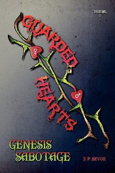 Paperback Guarded Hearts: Genesis Sabotage Book