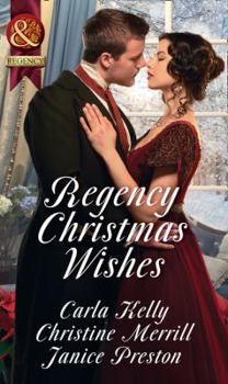 Paperback Regency Christmas Wishes: Captain Grey's Christmas Proposal / Her Christmas Temptation / Awakening His Sleeping Beauty Book