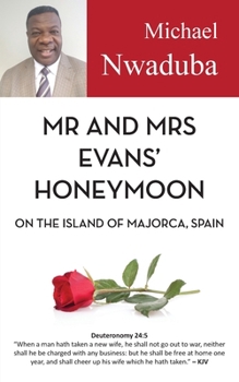 Paperback Mr and Mrs Evans' Honeymoon on the Island of Majorca, Spain Book