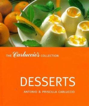 Hardcover Desserts (The Carluccio's Collection) Book