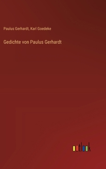 Hardcover Gedichte von Paulus Gerhardt [German] Book