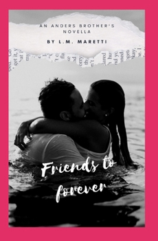 Paperback Friends to forever: An Anders brother's novel Book