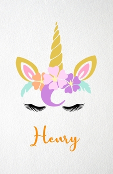 Henry A5 Lined Notebook 110 Pages: Funny Blank Journal For Lovely Magical Unicorn Face Dream Family First Name Middle Last Surname. Unique Student ... Composition Great For Home School Writing