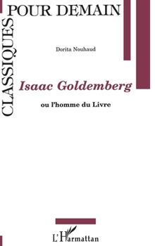Paperback Isaac Goldemberg: ou l'homme du livre [French] Book