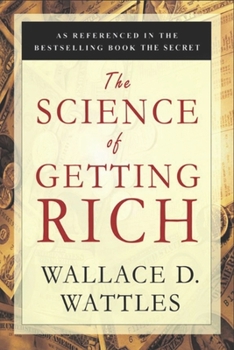 Paperback The Science of Getting Rich - The Proven Mental Program to a Life of Wealth Book