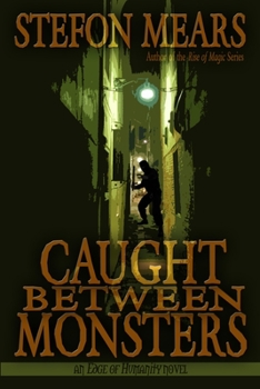 Paperback Caught Between Monsters Book