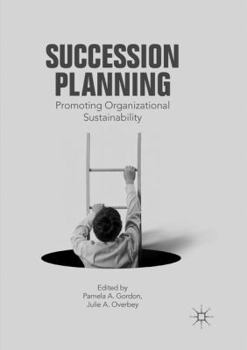 Paperback Succession Planning: Promoting Organizational Sustainability Book