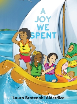 Hardcover A Joy We Spent Book
