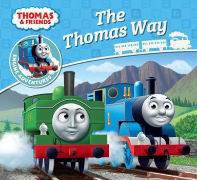 Paperback Thomas & Friends: The Thomas Way (Thomas Engine Adventures) Book