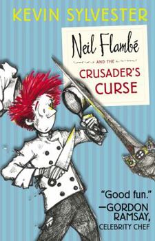 Hardcover Neil Flambé and the Crusader's Curse, 3 Book