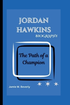 Paperback Jordan Hawkins Biography: The Path of a Champion Book