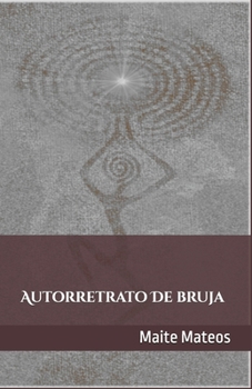 Paperback Autorretrato de bruja [Spanish] Book
