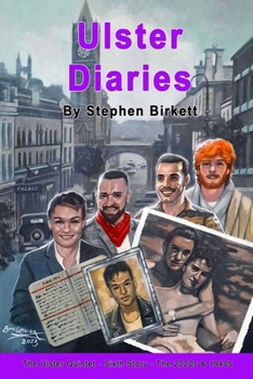 Paperback Ulster Diaries: Story 6 - The 2020s & the 1940s Book