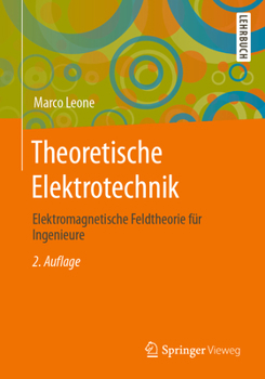 Paperback Theoretische Elektrotechnik: Elektromagnetische Feldtheorie Für Ingenieure [German] Book