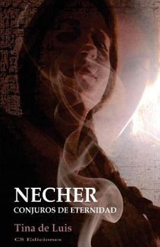 Paperback Necher: Conjuros de eternidad [Spanish] Book