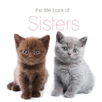 Paperback The Little Book of Sisters Book