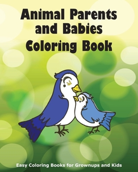 Paperback Animal Parents and Babies Coloring Book