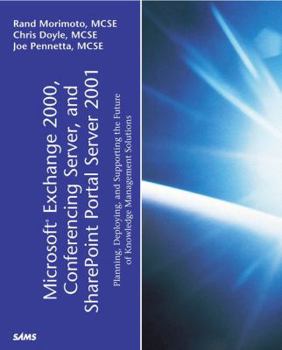 Paperback Microsoft Exchange 2000, Conferencing Server, and Sharepoint Portal Server 2001 Book