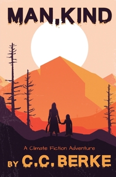Paperback Man, Kind: A Climate Fiction Adventure Book