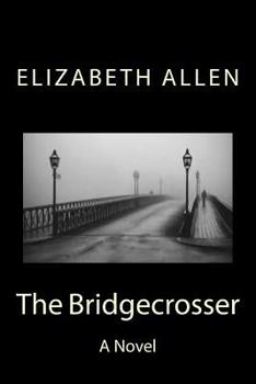 Paperback The Bridgecrosser Book