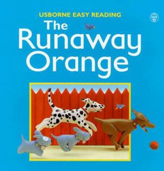 Hardcover The Runaway Orange (Easy Reading) Book