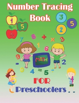 Paperback Number Tracing Book For Preschoolers: Practice for Kids ages 3-8 with Pen Control, Number tracing workbook, Number Writing Practice Book 74 Pages, eas Book