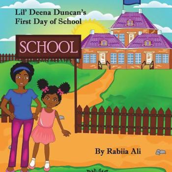 Paperback Lil Deena and the First Day of School Book