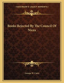 Paperback Books Rejected By The Council Of Nicea Book