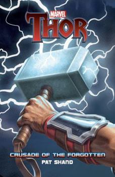 Paperback Marvel Thor: Crusade of the Forgotten Book