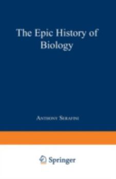 Paperback The Epic History of Biology Book