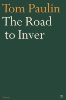 Hardcover The Road to Inver: Translations, Versions, Imitations, 1975-2003 Book