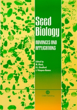 Hardcover Seed Biology: Advances and Applications Book