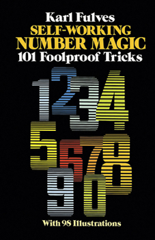 Paperback Self-Working Number Magic: 101 Foolproof Tricks Book