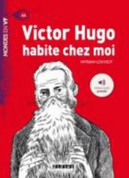 Paperback Mondes en VF - Victor Hugo habite chez moi - Niv. A1 - Livre + audios [French] Book
