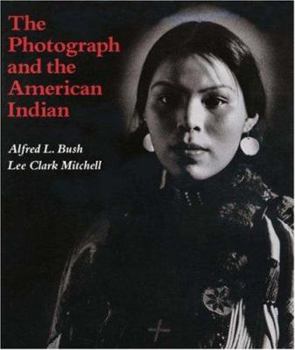 Hardcover The Photograph and the American Indian Book