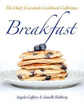 Paperback The Daily Essentials Cookbook Collection: Breakfast Book