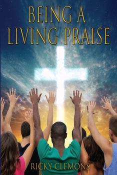 Paperback Being a Living Praise Book