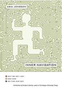 Paperback Inner Navigation: Why We Get Lost and How We Find Our Way Book