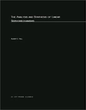 Paperback The Analysis and Synthesis of Linear Servomechanisms Book