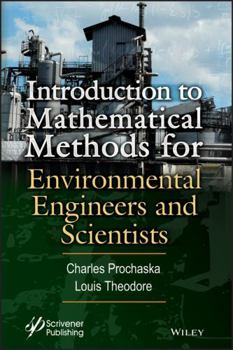 Hardcover Introduction to Mathematical Methods for Environmental Engineers and Scientists Book
