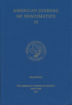 Hardcover American Journal of Numismatics 33 (2021) Book