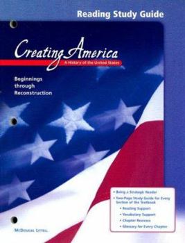 Paperback Creating America: Reading Study Guide Beginnings Through Reconstruction Book