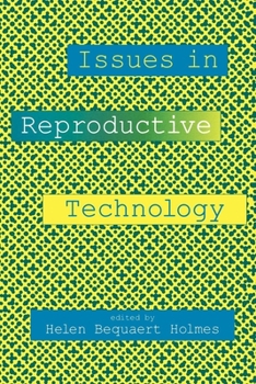 Paperback Issues in Reproductive Technology: An Anthology Book