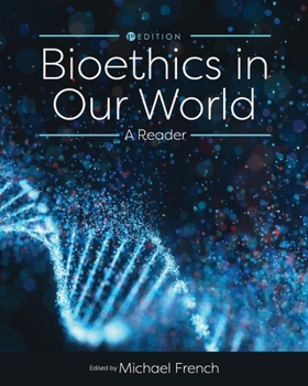 Paperback Bioethics in Our World: A Reader Book