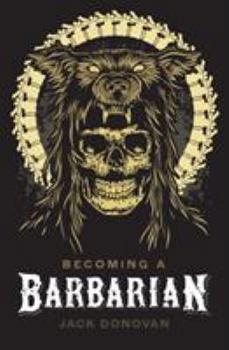 Paperback Becoming a Barbarian Book