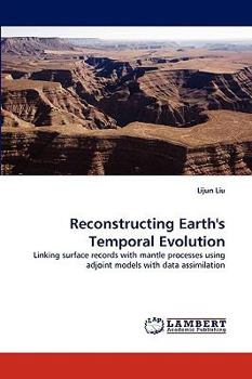 Paperback Reconstructing Earth's Temporal Evolution Book