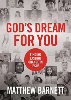 Hardcover God's Dream for You: Finding Lasting Change in Jesus Book