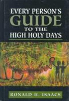 Hardcover Every Person's Guide to the High Holy Days Book
