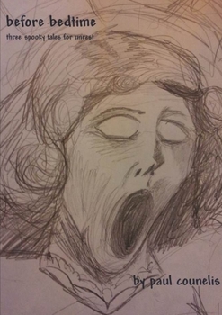 Paperback Before Bedtime: Three Spooky Tales For Unrest Book