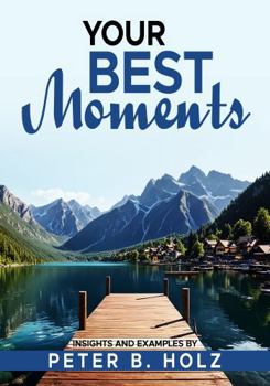 Paperback Your BEST Moments: insights and samples - journal not included Book